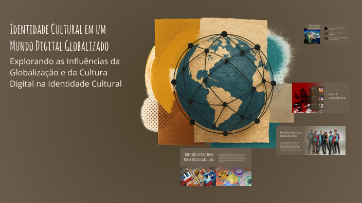 Identidade Cultural em um Mundo Digital Globalizado by edvanio ...