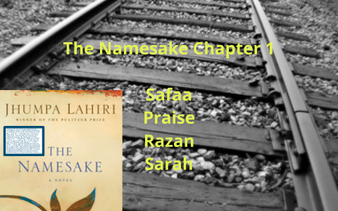 The Namesake Chapter 1 By Safaa D