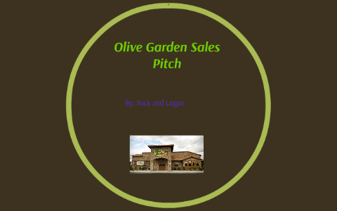 Olive Garden Sales Pitch By Nick Cimino On Prezi