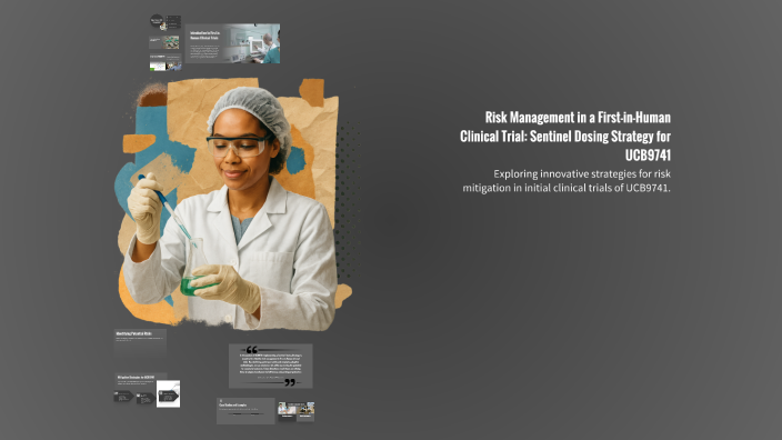 Risk Management in a First-in-Human Clinical Trial: Sentinel Dosing ...