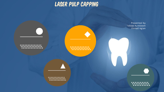 Laser Pulp Capping by Esmail Aglan on Prezi