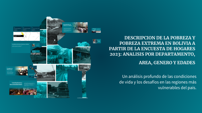 Pobreza y Pobreza Extrema en Bolivia by jael quispe on Prezi