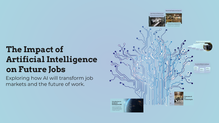 The Impact of Artificial Intelligence on Future Jobs by Maria Escorcia ...