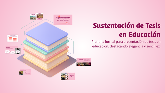 Sustentación de Tesis en Educación by LESLY CRISEL MONTES HUALLA on Prezi