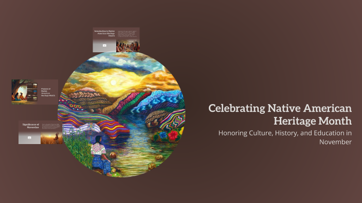 Celebrating Native American Heritage Month by stefani kracht on Prezi