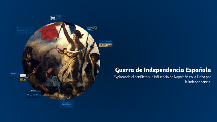 Guerra de Independencia Española by Nacho Puebla Guerrero on Prezi
