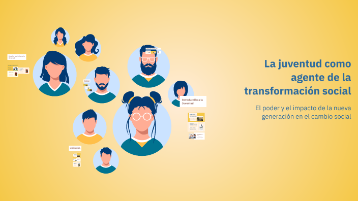 La juventud como agente de la transformación social by Jose Arreola on ...