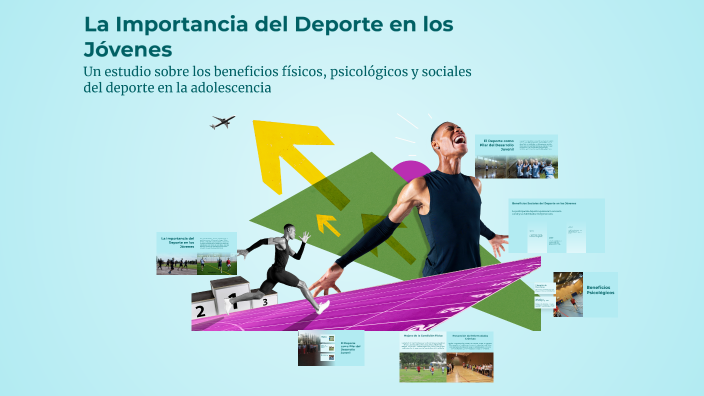La Importancia del Deporte en los Jóvenes by Santiago Villegas on Prezi