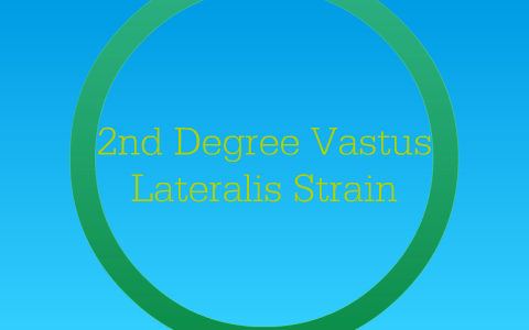 2nd Degree Vastus Lateralis Strain by Lorie Mathews