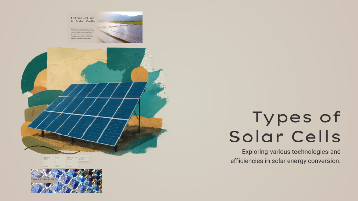 Types of Solar Cells by Satwika Reddy on Prezi
