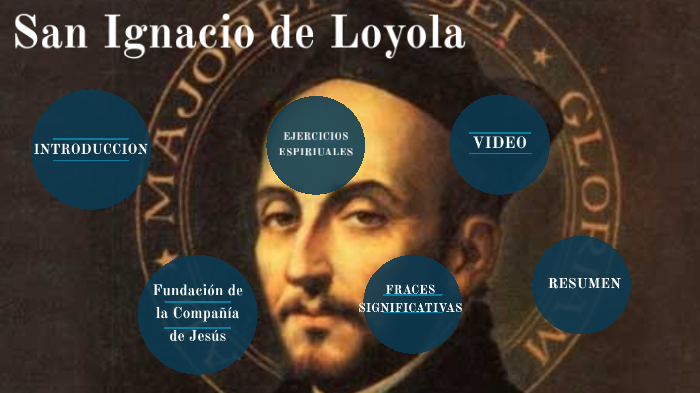 San Ignacio de Loyola by alexander merino on Prezi