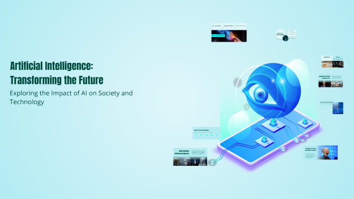 Artificial Intelligence: Transforming the Future by محمد جابر on Prezi