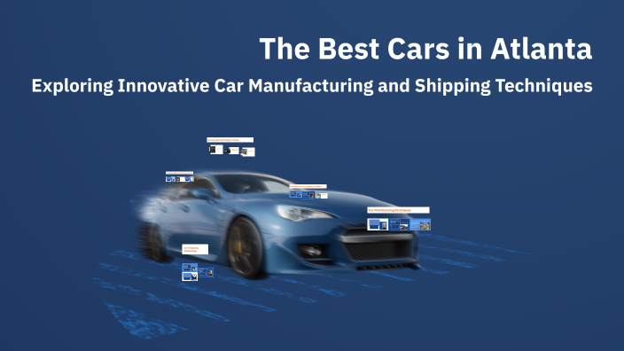 The Best Cars in Atlanta by Ian Hall on Prezi
