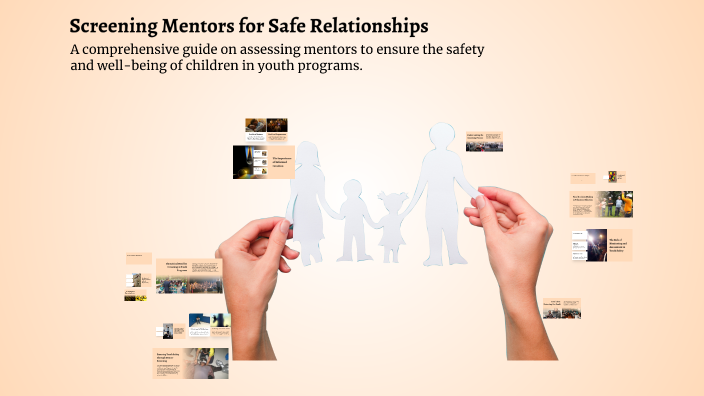 Screening Mentors for Safe Relationships by Stephanie Kresser on Prezi