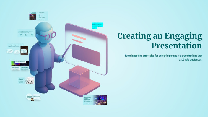 Creating an Engaging Presentation by ed elrik on Prezi