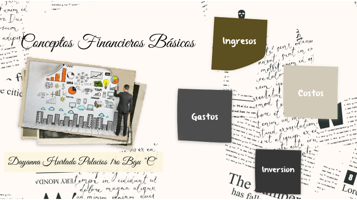 Conceptos Financieros Básicos by DAYANNA NICOLE HURTADO PALACIOS on Prezi