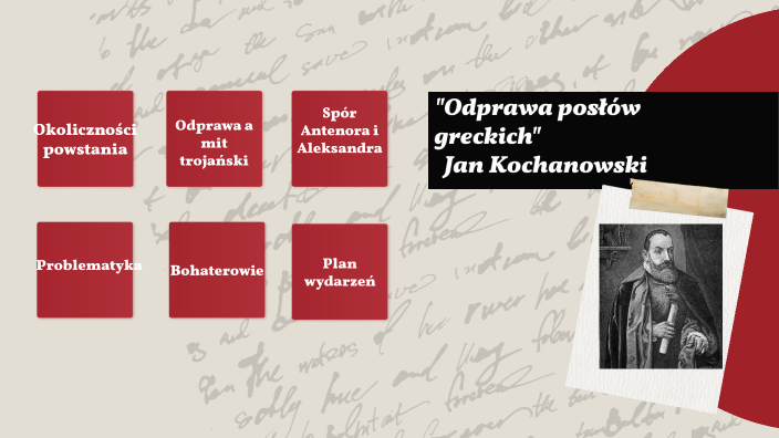 Odprawa posłów greckich-Jan Kochanowski by Maja AAA on Prezi