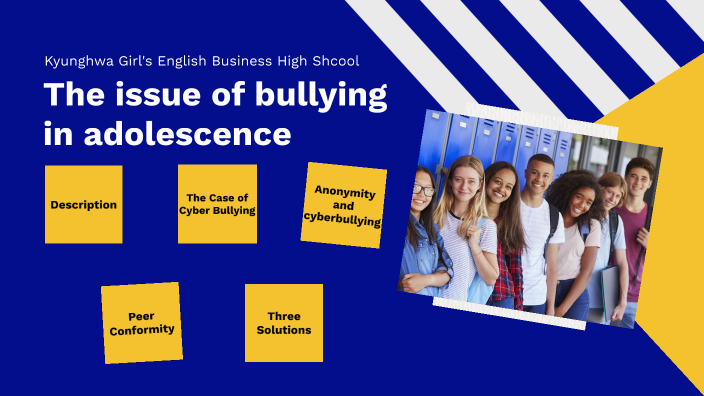 The Issue Of Bullying In Adolescence By On Prezi