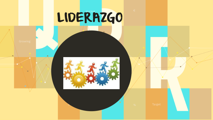 LIDERAZGO by Fernanda Fernandez on Prezi