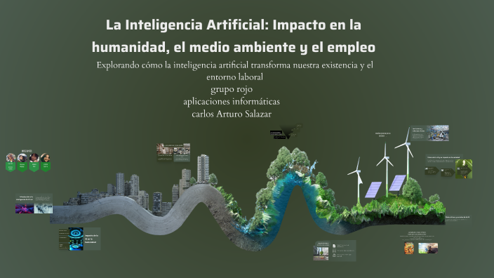 La Inteligencia Artificial: Impacto en la humanidad, el medio ambiente ...