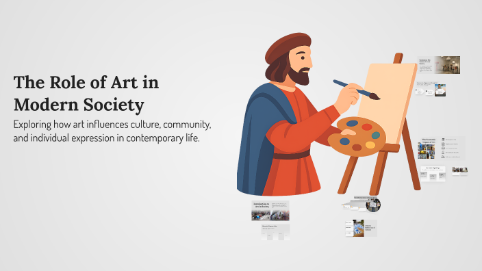 The Role of Art in Modern Society by Dara Jalal on Prezi