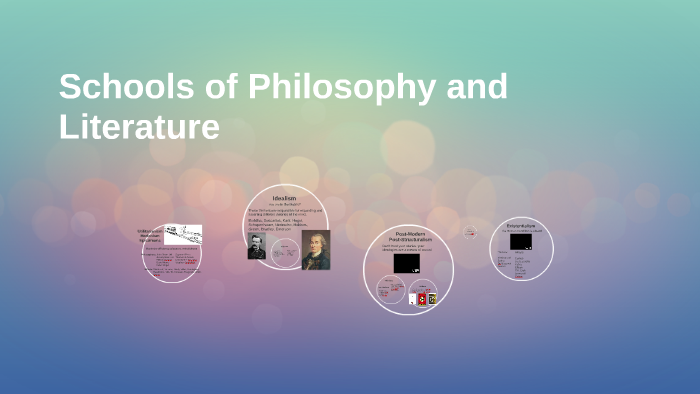 Schools of Philosophy and Literature by Justin Romick on Prezi