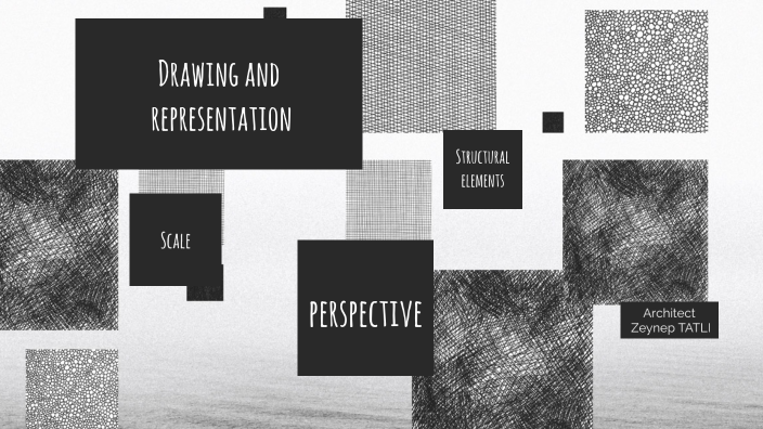 Drawing and Representation by Zeynep Tatlı on Prezi