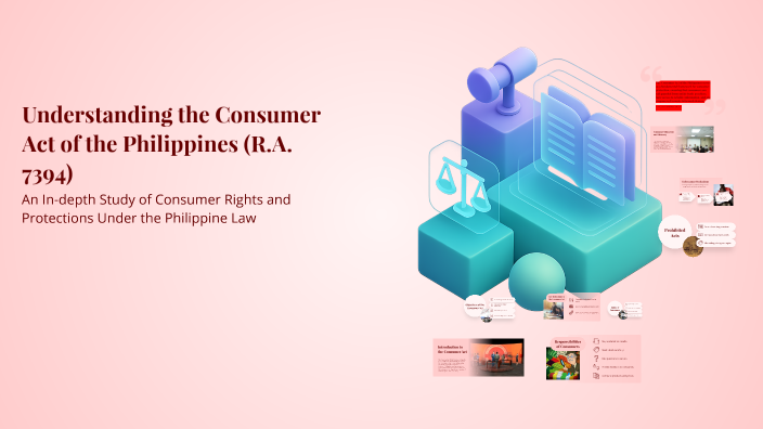 Understanding the Consumer Act of the Philippines (R.A. 7394) by ...