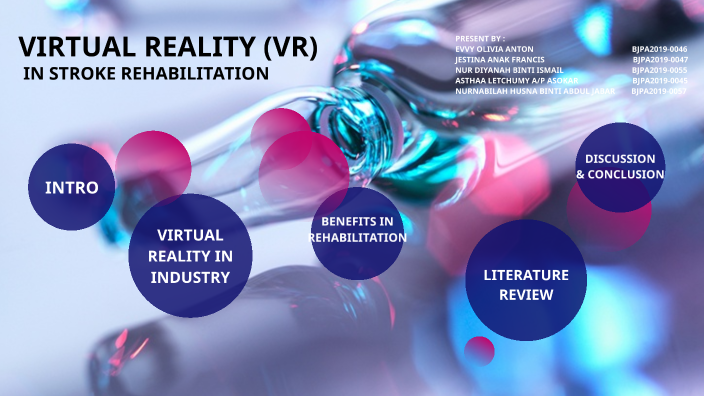 VIRTUAL REALITY (VR) IN STROKE REHABILITATION by BJPA0057 NURNABILAH ...
