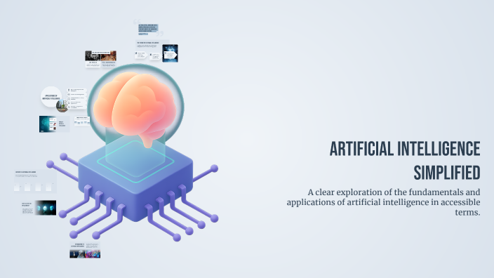 Artificial Intelligence Simplified by Ahmed KH on Prezi