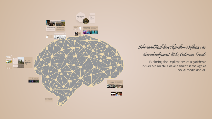 Behavioral Real-time Algorithmic Influence on Neurodevelopment: Risks ...