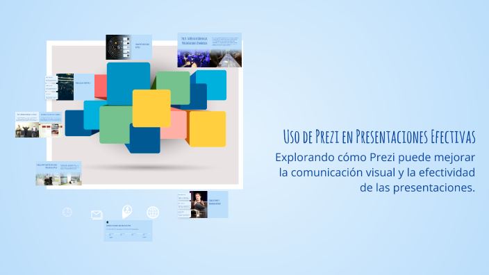 Uso de Prezi en Presentaciones Efectivas by incomprendido on Prezi