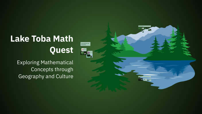 Lake Math Problem Lake Toba Math Quest by Waideswary Walanivalu on Prezi
