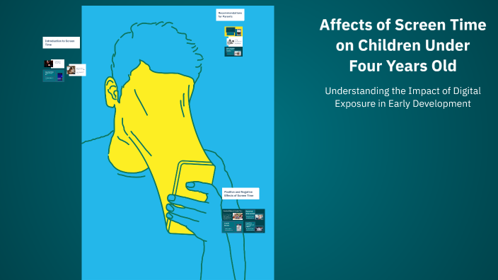 Affects of Screen Time on Children Under Four Years Old by isabella ...