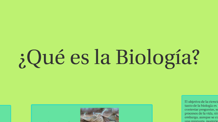 ¿Qué es la Biología? by María Rosas on Prezi