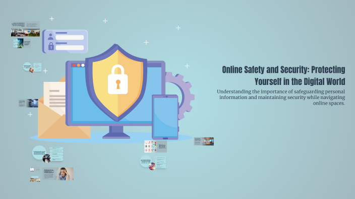 Online Safety and Security: Protecting Yourself in the Digital World by ...