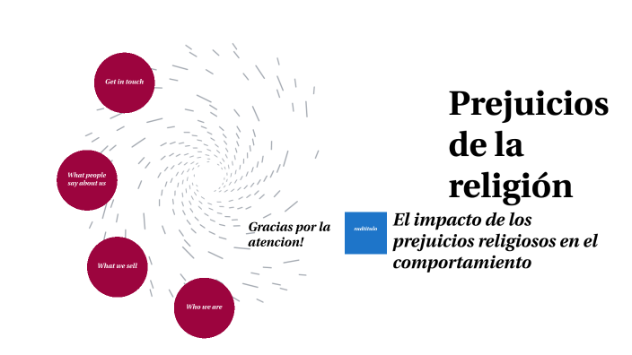 Prejuicios de la religión by JAZ OCMAPOS on Prezi Next