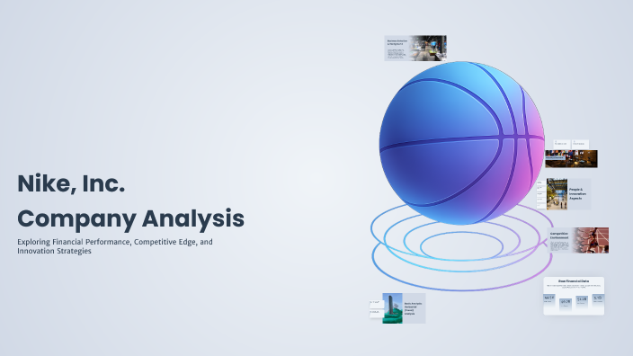 Nike Incoparation Nike, Inc. Company Analysis by Rishi Koneru on Prezi