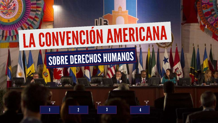 LA CONVENCIÓN AMERICANA SOBRE DERECHOS HUMANO By Antony Auccapuri ...