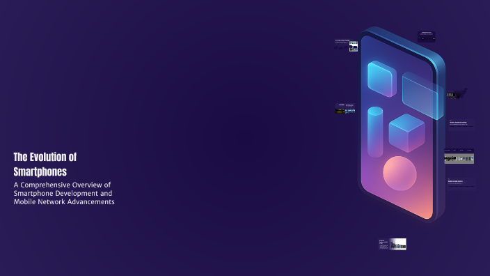 The Evolution of Smartphones by Mohamed İbrahim Halabia on Prezi
