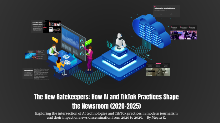 The New Gatekeepers: How AI and TikTok Practices Shape the Newsroom ...