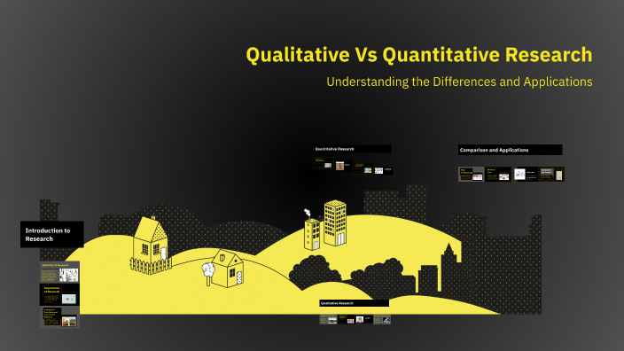 Qualitative Vs Quantitative Research by Salman Ahmad on Prezi