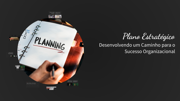 Plano Estratégico by Daiana Jeanny on Prezi
