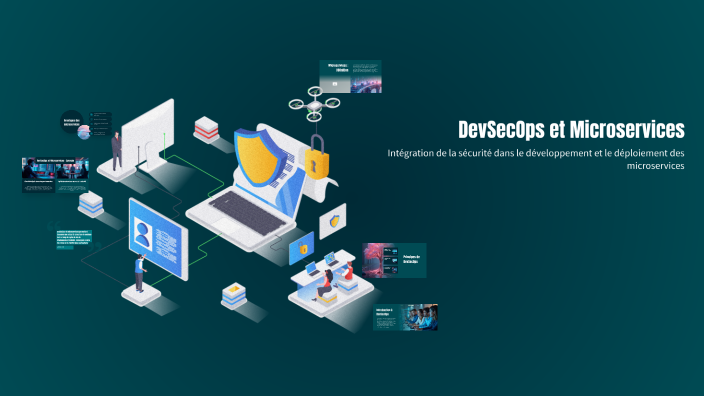 DevSecOps et Microservices by Dja Mel on Prezi