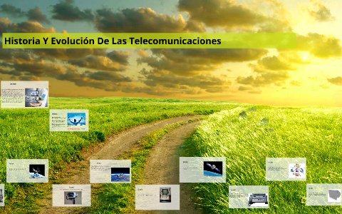 Historia Y Evolucion De Las Telecomunicaciones By JAAC JAAC