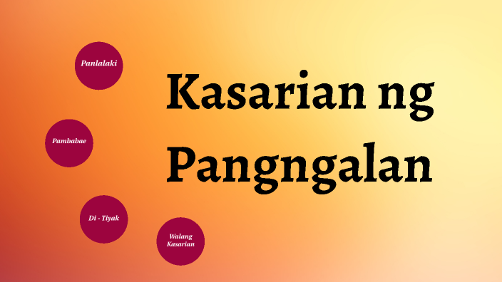 Kasarian Ng Pangngalan By Vanessa Joy On Prezi