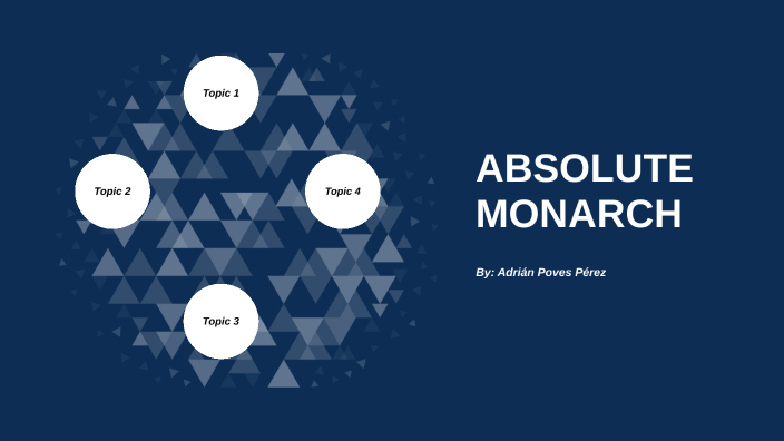 absolute-monarch-by-adri-n-poves-p-rez-on-prezi-next