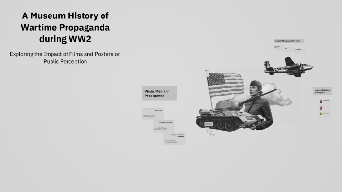 A Museum History of Wartime Propaganda during WW2 by Imyree LEBLANC on ...
