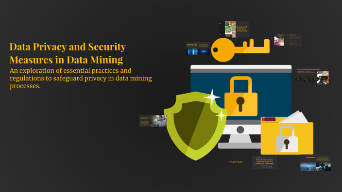 Data Privacy and Security Measures in Data Mining by Tanvi Bunkar on Prezi