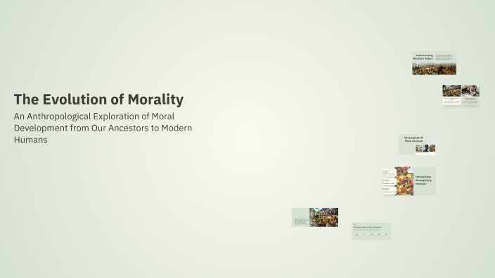 The Evolution of Morality by Paul Awdeh on Prezi